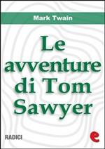 Le Avventure di Tom Sawyer