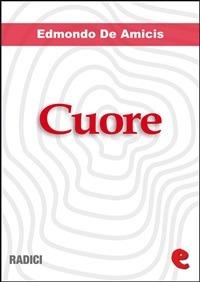 Cuore - Edmondo De Amicis,Juri Signorini - ebook