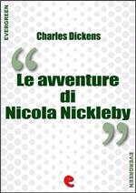 Le Avventure di Nicola Nickleby (The Life and Adventures of Nicholas Nickleby)