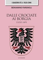 Dalle Crociate ai Borgia 1100-1491