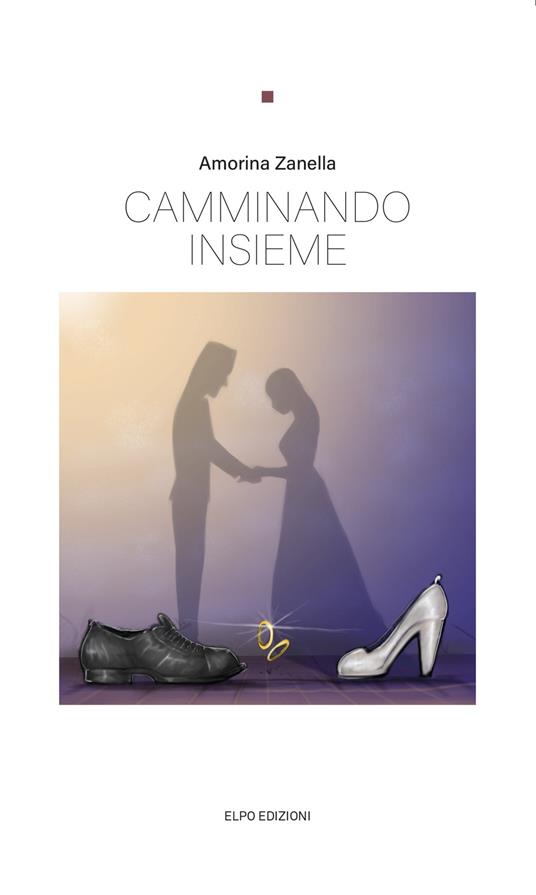 Camminando insieme - Amorina Zanella - copertina