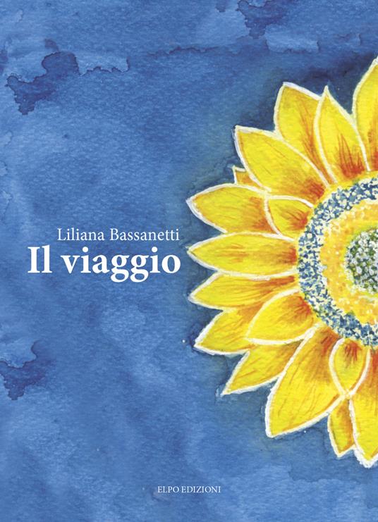 Il viaggio - Liliana Bassanetti - copertina