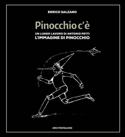 Pinocchio c'è. Un lungo lavoro di Antonio Petti. L'immagine di Pinocchio - Enrico Salzano - copertina