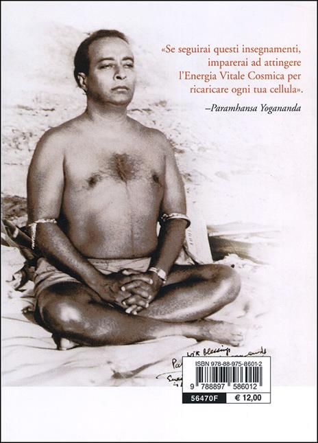 Come essere sani e vitali - Swami Yogananda Paramhansa - 3