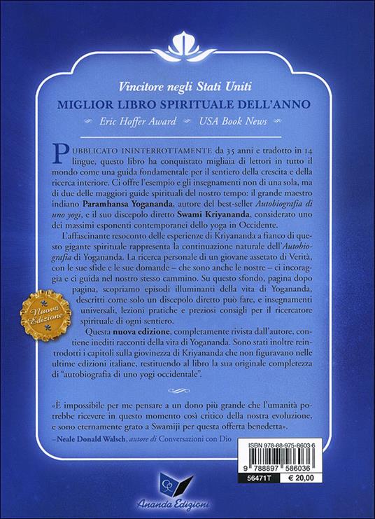Il nuovo sentiero. La mia vita con Paramahansa Yogananda - Kriyananda Swami - 3