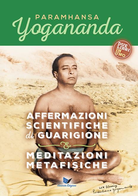 Affermazioni scientifiche di guarigione e Meditazioni metafisiche - Swami Yogananda Paramhansa - copertina