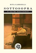 Sottosopra e altri racconti