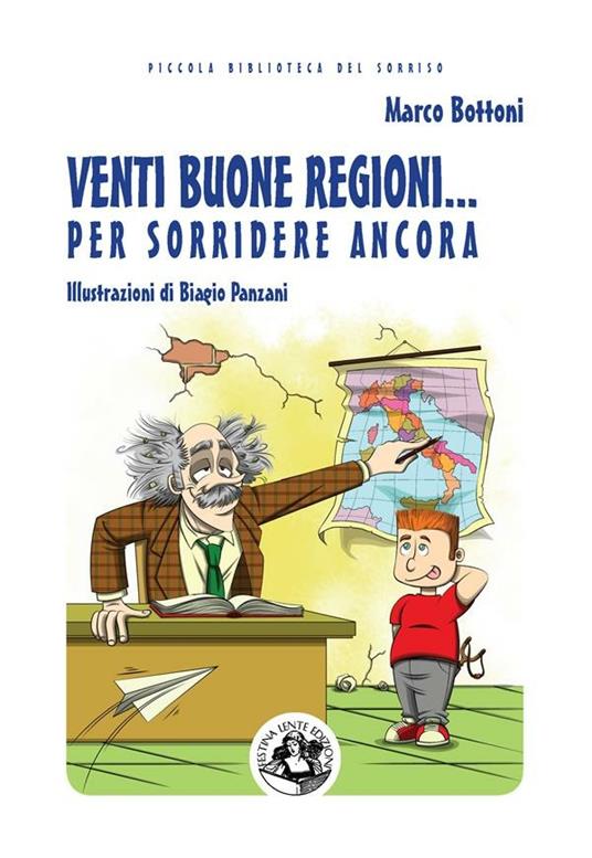 Venti buone regioni... per sorridere ancora - Marco Bottoni,Biagio Panzani - ebook