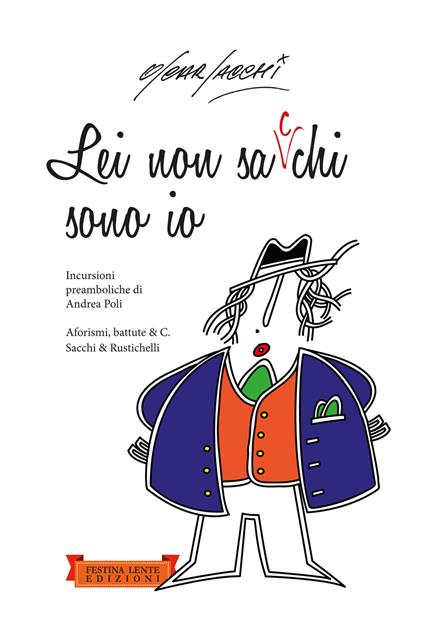 Lei non sa chi sono io - Oscar Sacchi - ebook