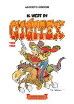 Il West di Gigitex. 1982-1988