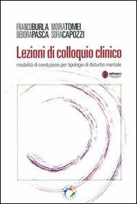 Lezioni di colloquio clinico. Modalità di conduzione per tipologie di disturbo mentale - copertina