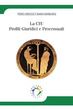 La CTU. Profili giuridici e processuali