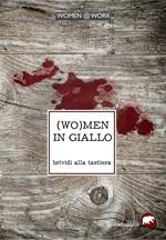 (Wo)men in giallo. Brividi alla tastiera