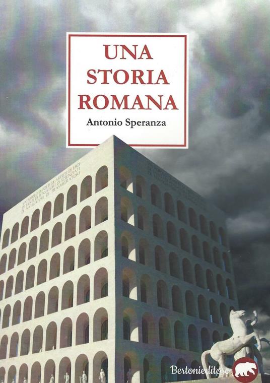 Una storia romana - Antonio Speranza - copertina