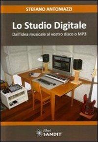 Lo studio digitale - Stefano Antoniazzi - copertina
