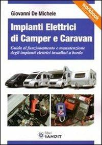 Impianti elettrici di camper e caravan - Giovanni De Michele - copertina
