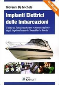 Impianti elettrici delle imbarcazioni - Giovanni De Michele - copertina