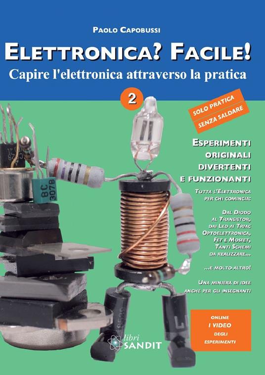 Elettronica? Facile!. Vol. 2 - Paolo Capobussi - copertina