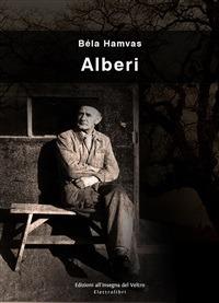 Alberi - Béla Hamvas,Claudio Mutti - ebook