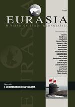 Eurasia. Rivista di studi geopolitici (2021). Vol. 1: mediterranei dell'Eurasia, I.