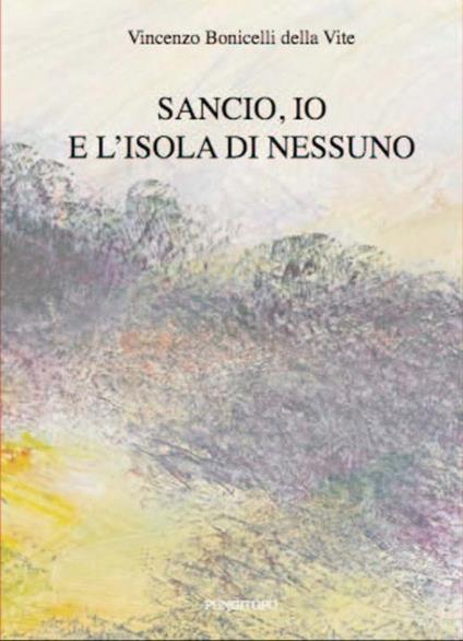 Sancio, io e l'isola di Nessuno - Vincenzo Bonicelli della Vite - copertina