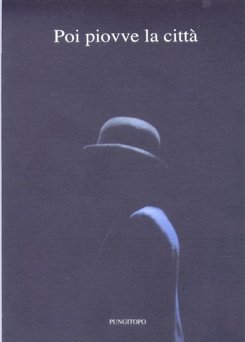 Poi piovve la città - copertina