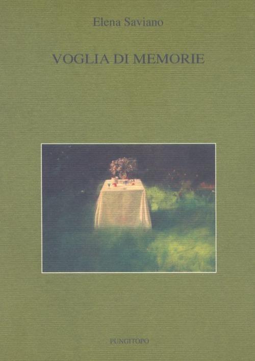 Voglia di memorie - Elena Saviano - copertina