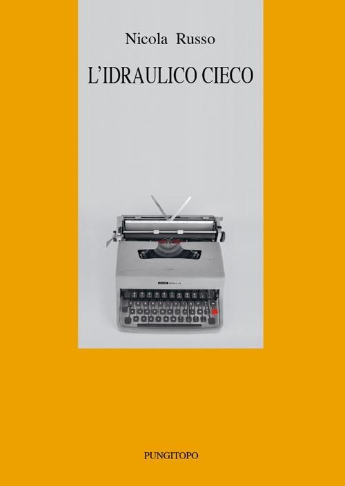 L'idraulico cieco - Nicola Russo - copertina