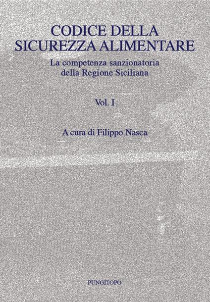 Codice della sicurezza alimentare. Vol. 1 - copertina