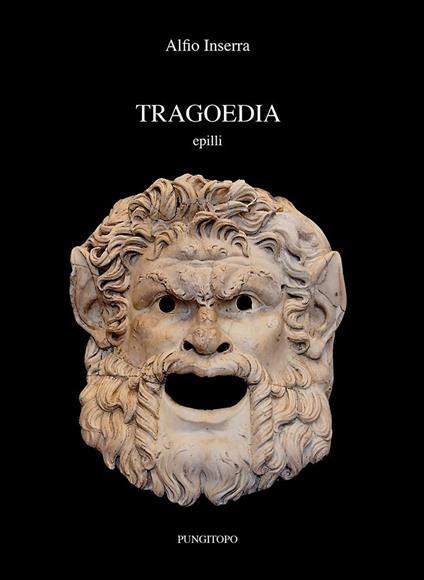 Tragoedia - Alfio Inserra - copertina