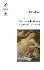 Sherlock Holmes e il segreto di Botticelli