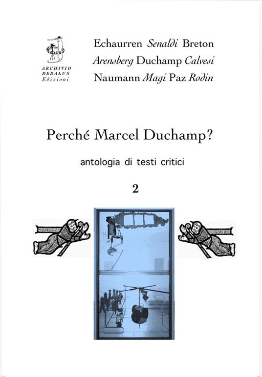 Perché Marcel Duchamp? Antologia di testi critici. Vol. 2: Marcel Duchamp, il Medioevo e Dante - copertina