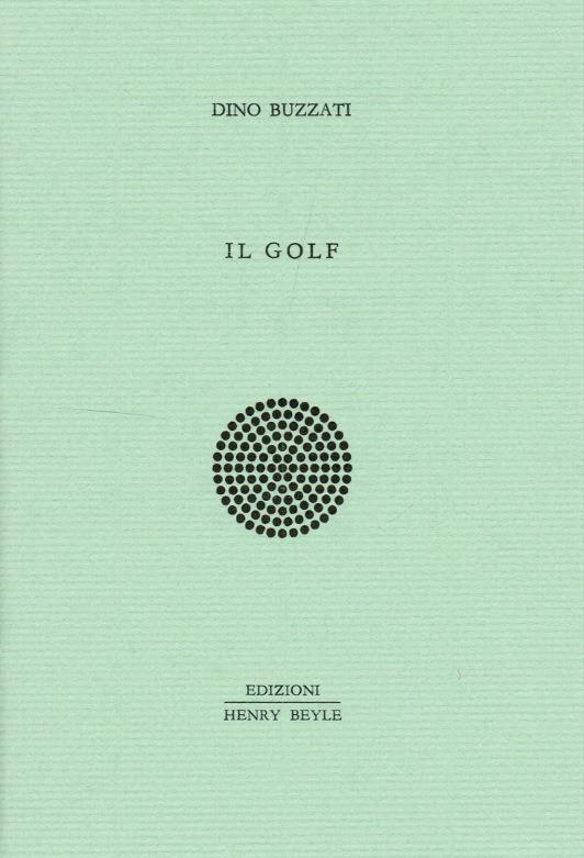 Il golf - Dino Buzzati - copertina