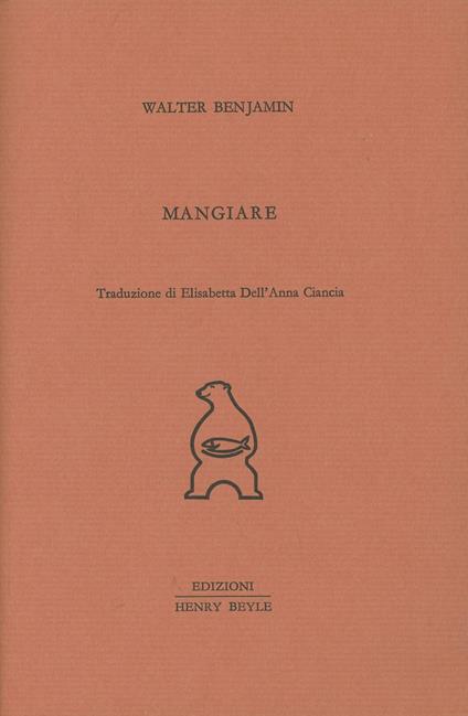 Mangiare - Walter Benjamin - copertina