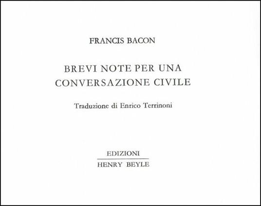 Brevi note per una conversazione civile - Francesco Bacone - copertina