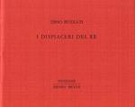 I dispiaceri del re