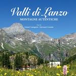 Valli di Lanzo. Montagne autentiche