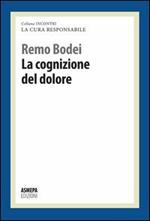 La cognizione del dolore. La cura responsabile