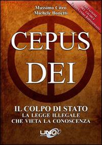 Cepus Dei. Il colpo di Stato - Massimo Citro,Michele Bonetti - copertina