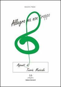 Allegro ma non troppo. Appunti di teoria musicale - Giovanna Pesare - copertina