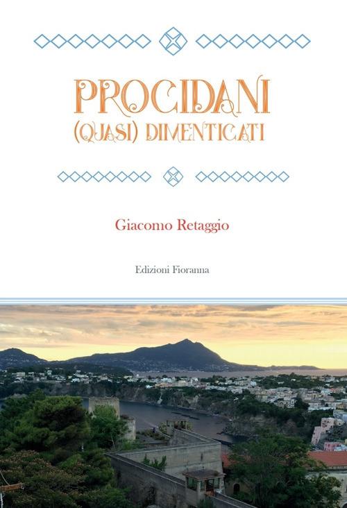 Procidani (quasi) dimenticati - Giacomo Retaggio - copertina