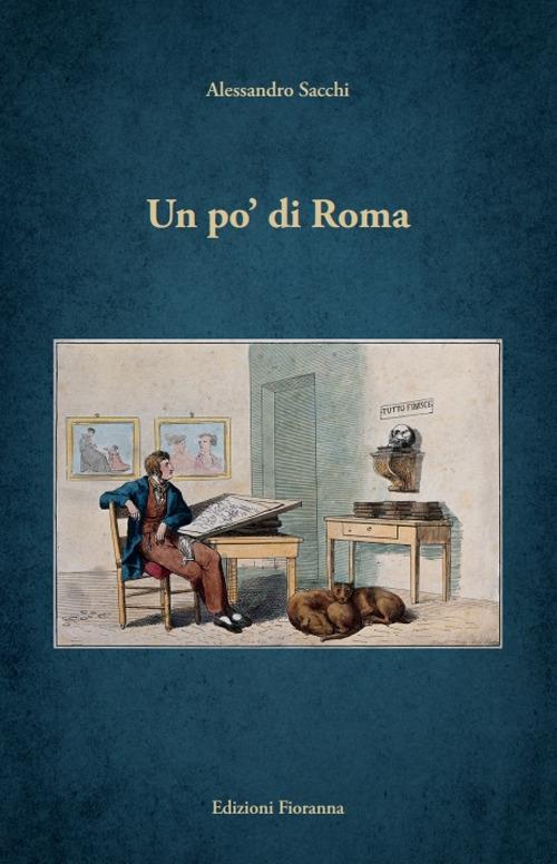 Un po' di Roma - Alessandro Sacchi - copertina