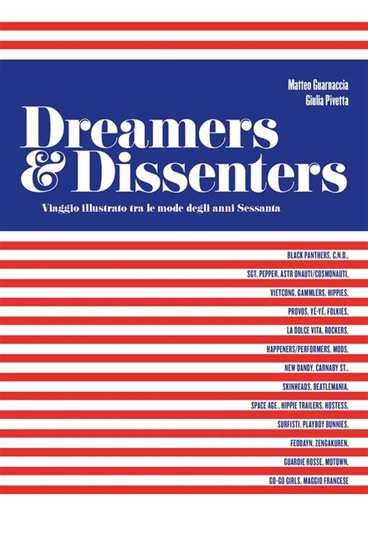 Dreamer & Dissenter - Matteo Guarnaccia,Giulia Pivetta - ebook