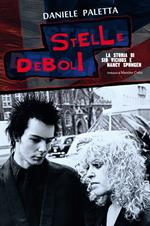 Stelle deboli. La storia di Sid Vicious e Nancy Spungen