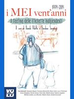 I MEI vent'anni. Il Meeting delle Etichette Indipendenti 1994-2014