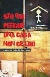 Sto qui perché una casa non ce l'ho - copertina
