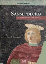 Sansepolcro. Guida storica e artistica