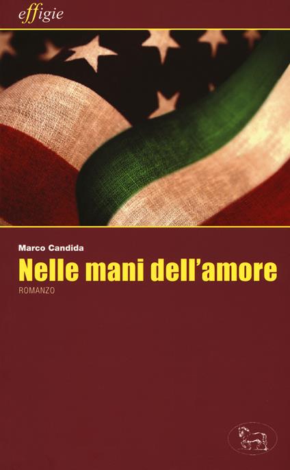 Nelle mani dell'amore - Marco Candida - copertina