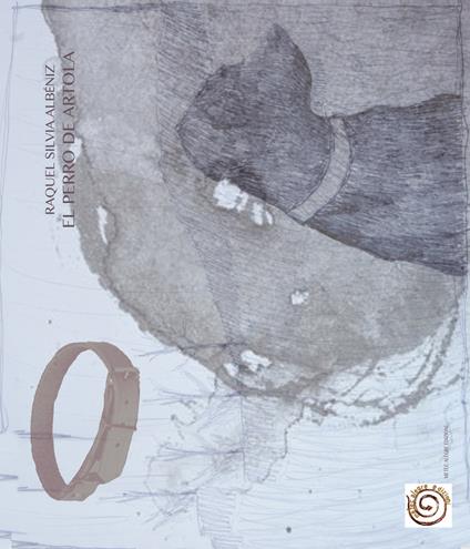 Perro de Artola (El) - Raquel Albéniz - copertina