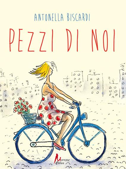 Pezzi di noi - Antonella Biscardi - copertina